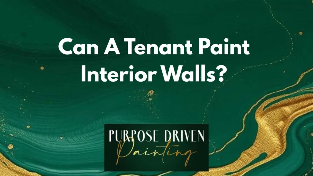 Can A Tenant Paint Interior Walls