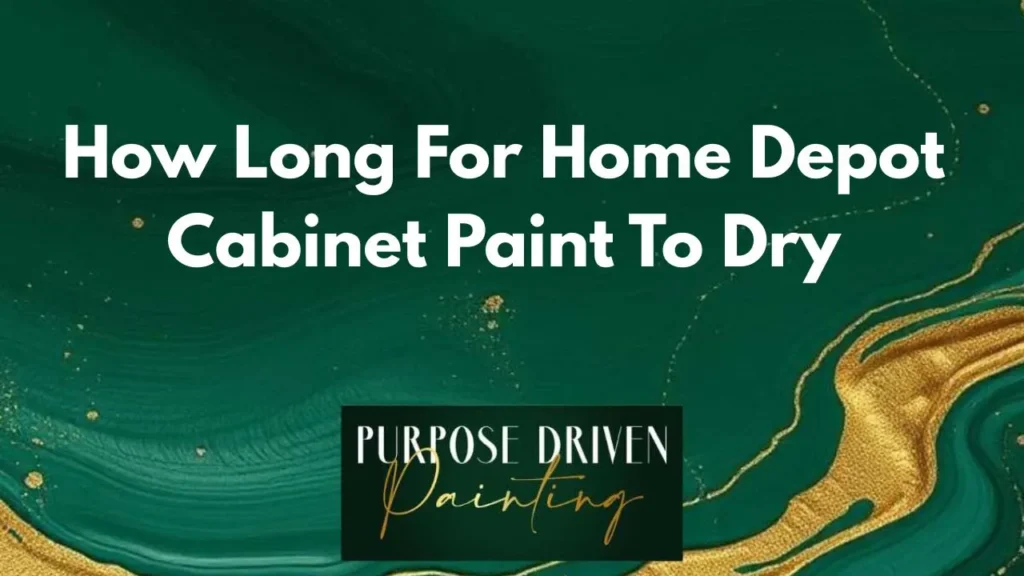 How Long For Home Depot Cabinet Paint To Dry