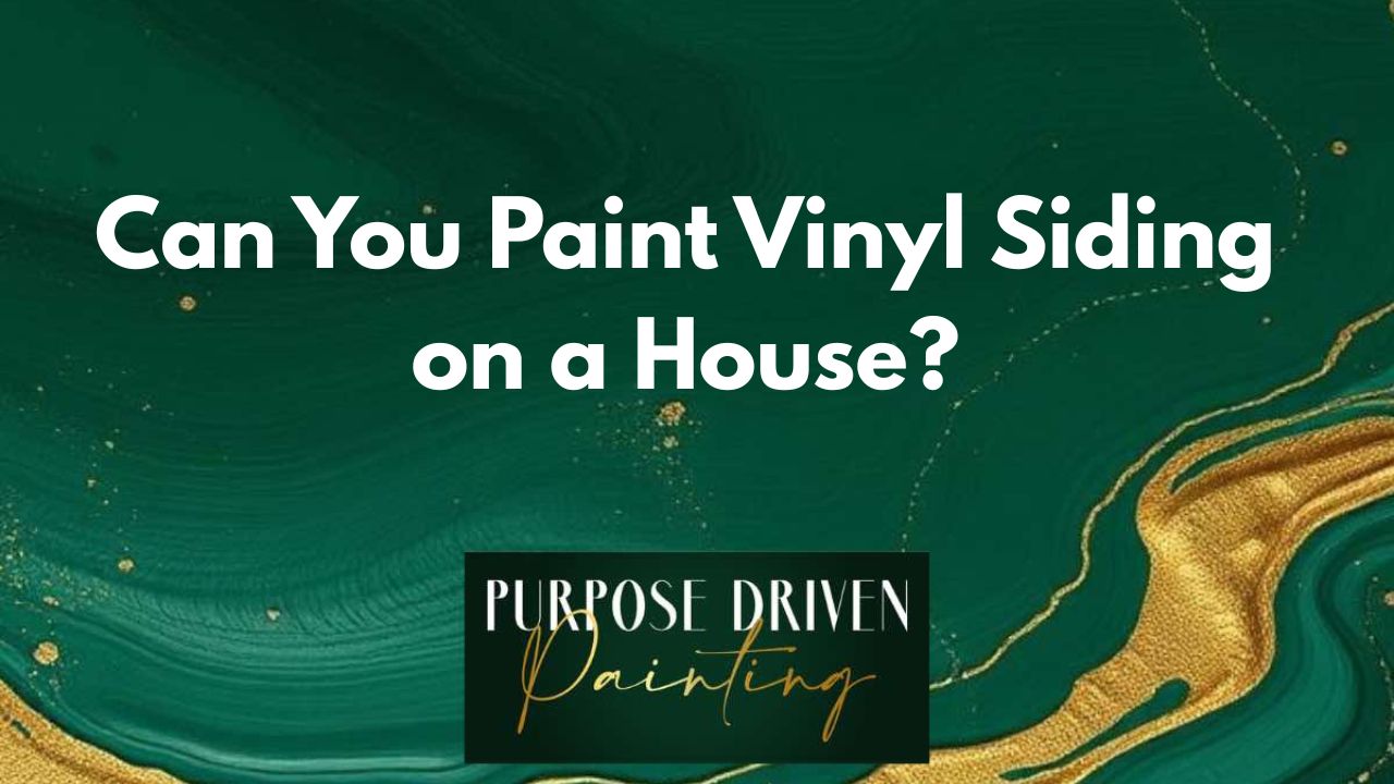 Can You Paint Vinyl Siding on a House