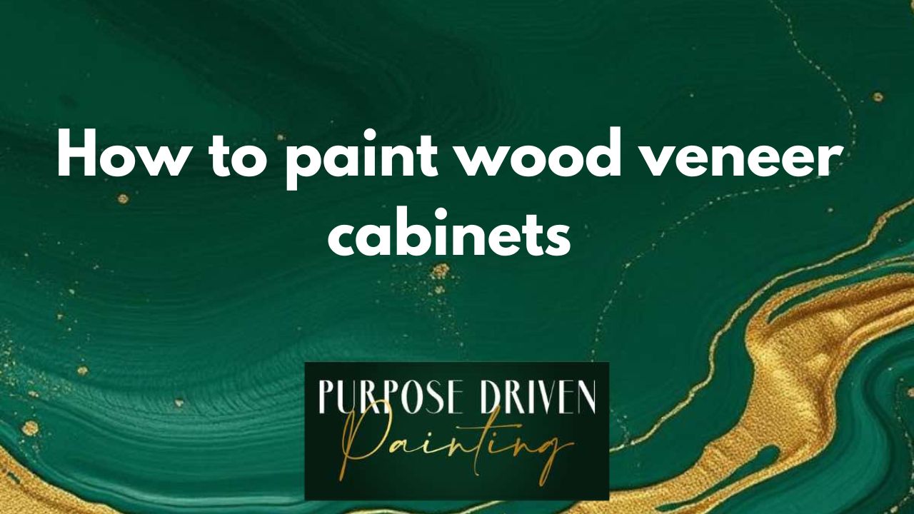 How to paint wood veneer cabinets