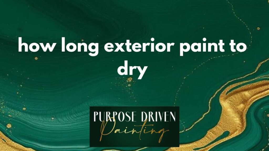 how long exterior paint to dry