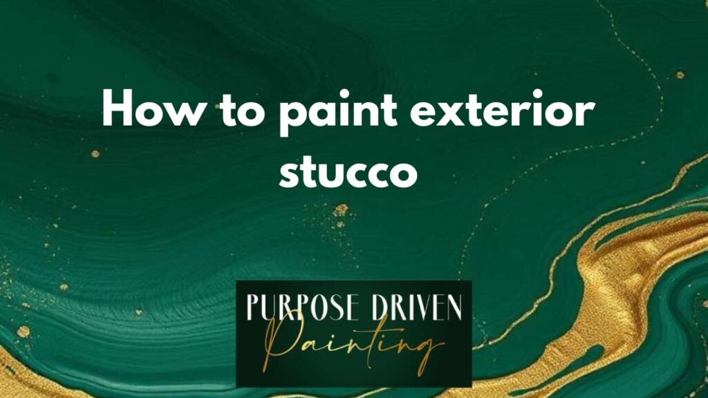 how to paint exterior stucco