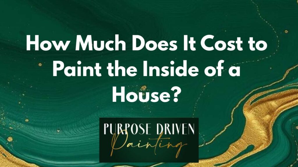 How Much Does It Cost to Paint the Inside of a House?