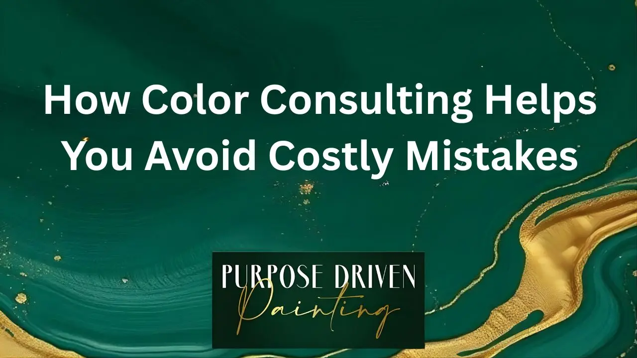 How Color Consulting Helps You Avoid Costly Mistakes