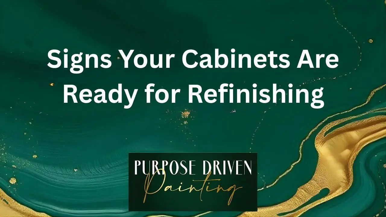 Signs Your Cabinets Are Ready for Refinishing