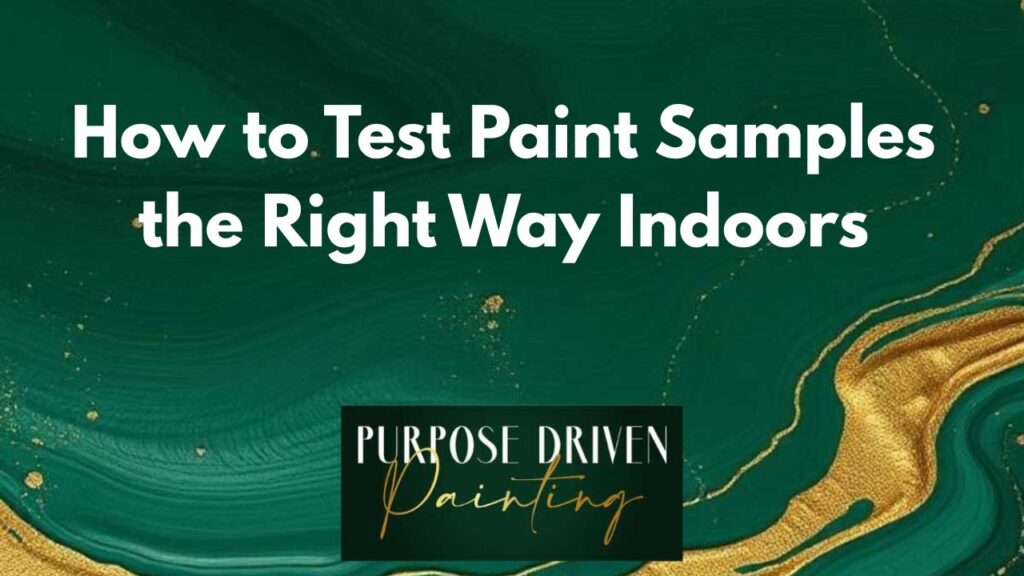 How to Test Paint Samples the Right Way Indoors