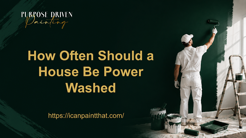 How Often Should a House Be Power Washed