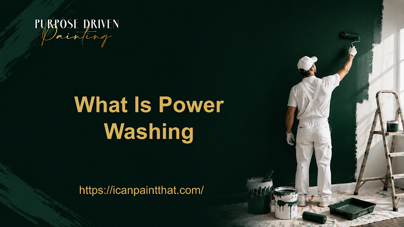 What Is Power Washing