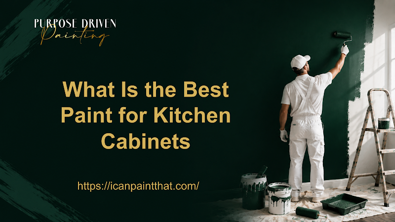What Is the Best Paint for Kitchen Cabinets